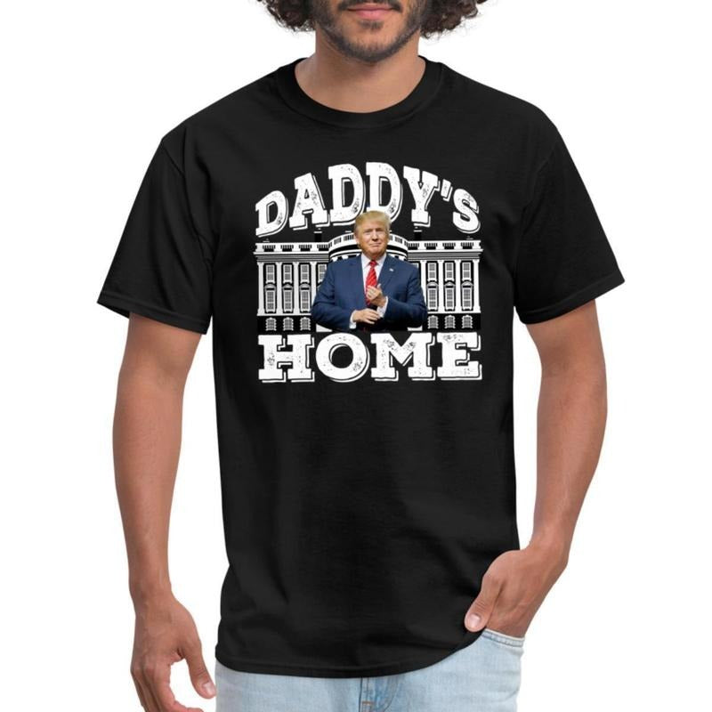 Daddy's Home Funny Trump 2024 Return Men's T-Shirt Made in USA Hoodie, Sweatshirt | HypeDripTees.com