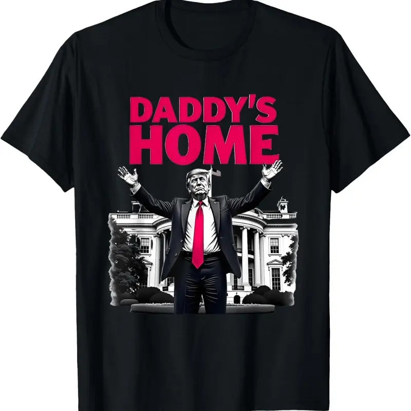 Daddy's Home Trump 2024 White House Return T-Shirt Hoodie, Sweatshirt | HypeDripTees.com