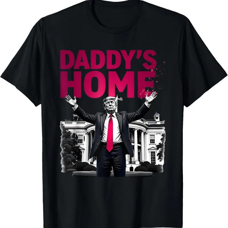 Daddy's Home Trump 2024 White House Return T-Shirtstyle{n002}2 T-Shirts, Hoodie, Sweatshirt | HypeDripTees.com