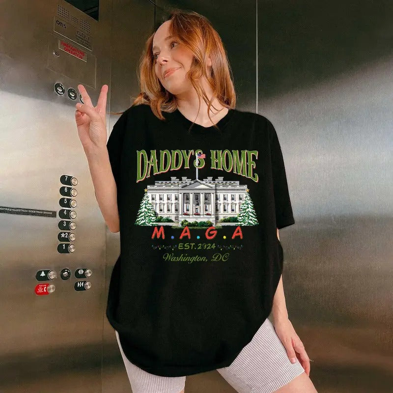 Daddy's Home, MAGA 2024, Trump Shirt, Trump Christmas T-Shirt, Christmas Republican Sweater Hoodie, Sweatshirt