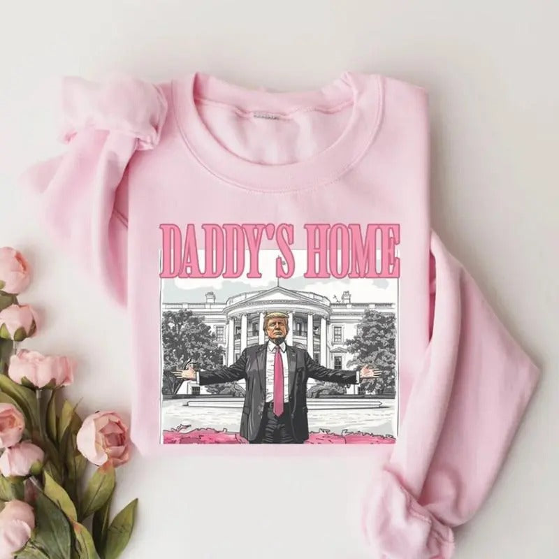 Daddys Home Shirt, White House Trump 2025 Sweatshirt, Republican Pullover, Political Tops, Funny Trump Sweater, For Men,...