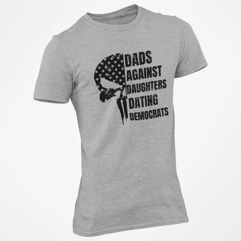 Dads Against Daughters Dating Democrats T-Shirt Hoodie, Sweatshirt | HypeDripTees.com