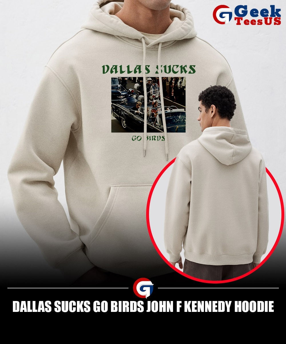 Dallas Sucks Go Birds John F Kennedy shirt