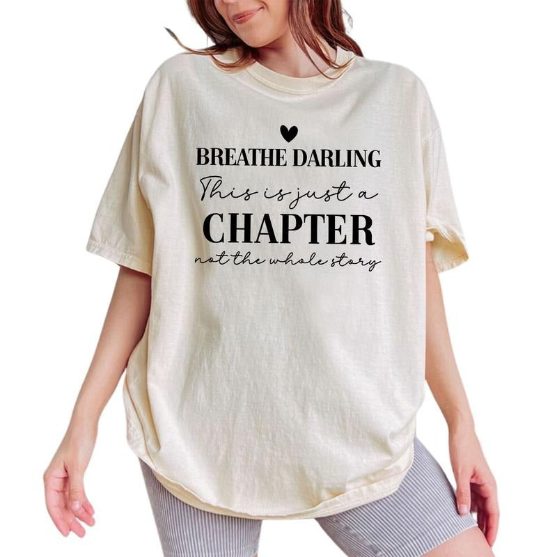 Darling This Is Just A Chapter Shirt, Positive Shirt, Motivational Short Sleeve For Strong Women Shirt, Cotton Fabric...