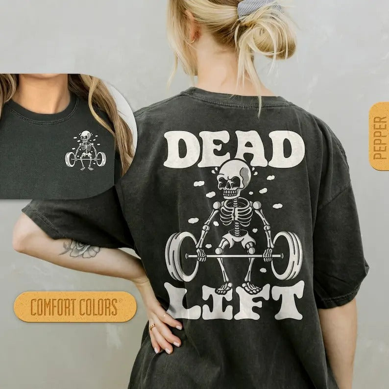 Dead Lift Skeleton Shirt - Gym Pump Cover  T-Shirt, Funny Workout Tshirt, Crossfit Tee, Weightlifting T Shirt, Retro...