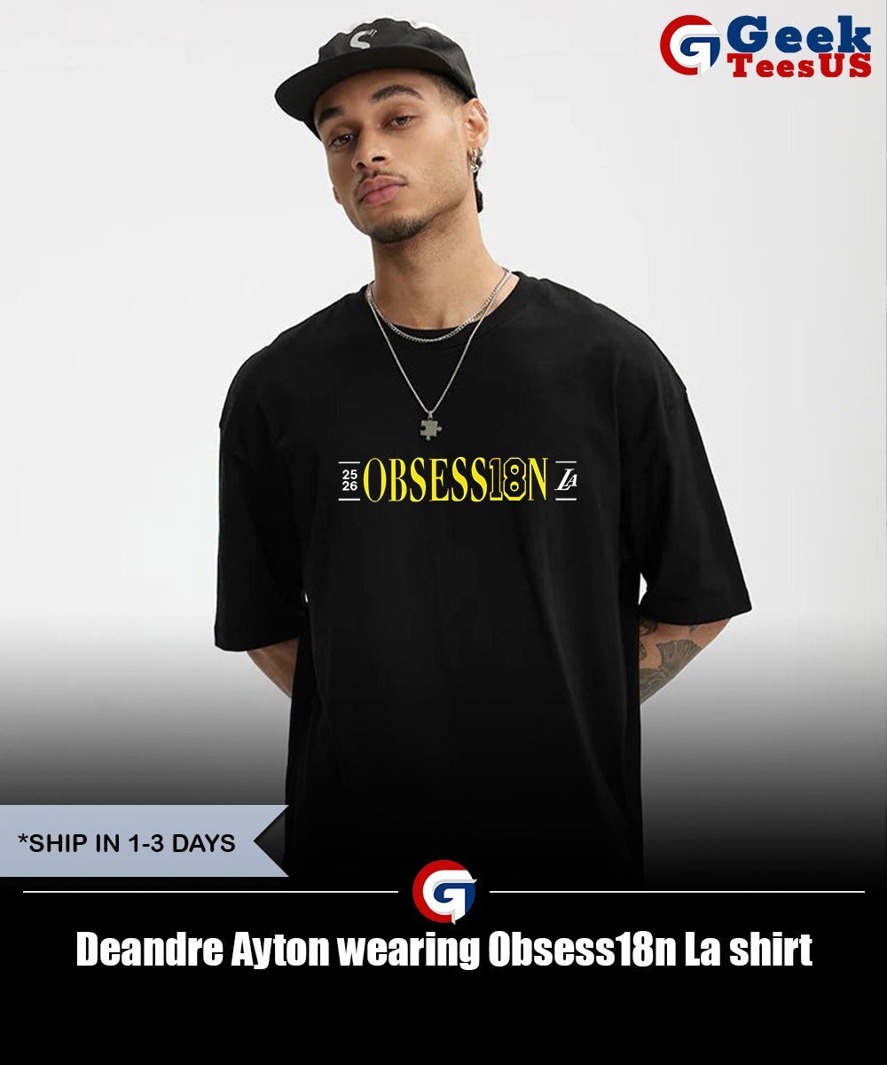 Deandre Ayton wearing Obsess18n La shirt