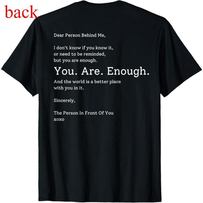 Dear Person Behind Me You Are Enough The World Is Better T-Shirt Hoodie, Sweatshirt | HypeDripTees.com