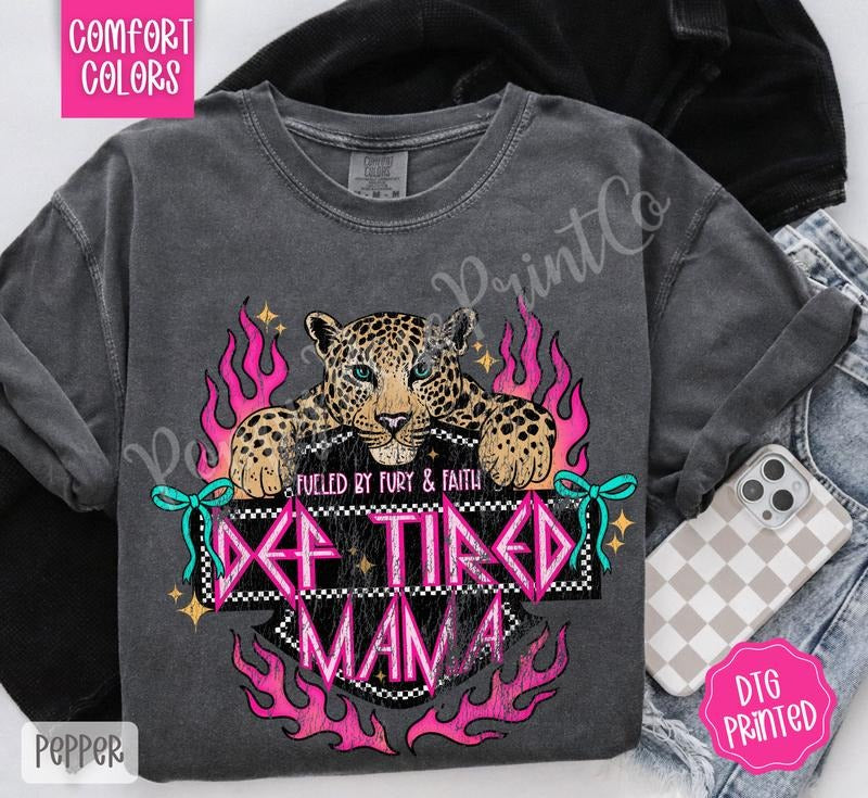 Def Tired Mama Comfort Colors TShirt, Trendy Women's Tee Hoodie, Sweatshirt | HypeDripTees.com