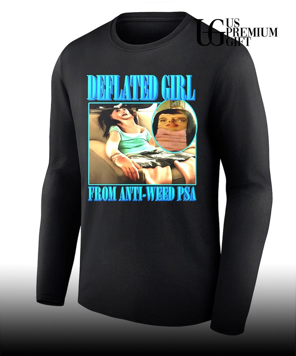 Deflated Girl from Anti-Weed PSA shirt