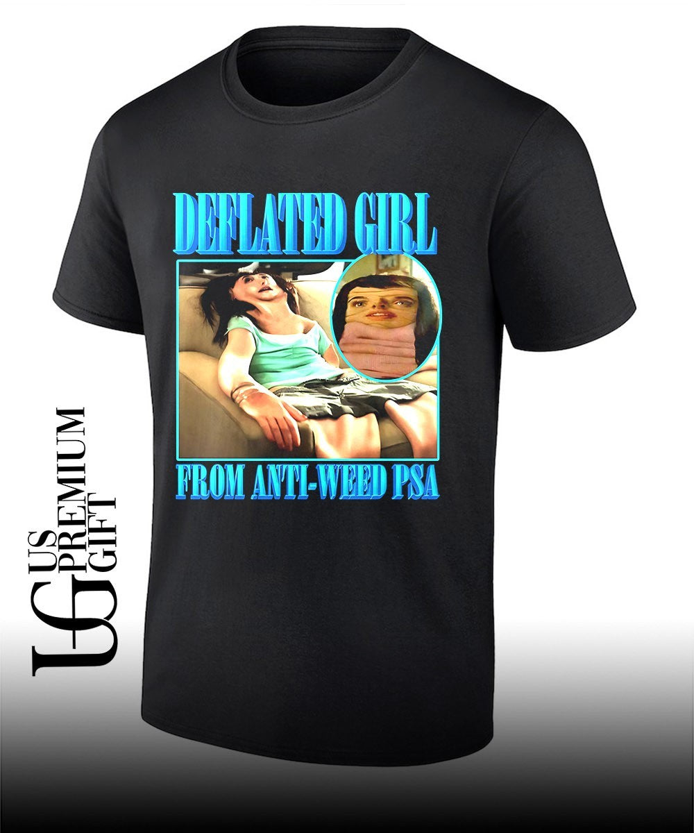 Deflated Girl from Anti-Weed PSA shirt