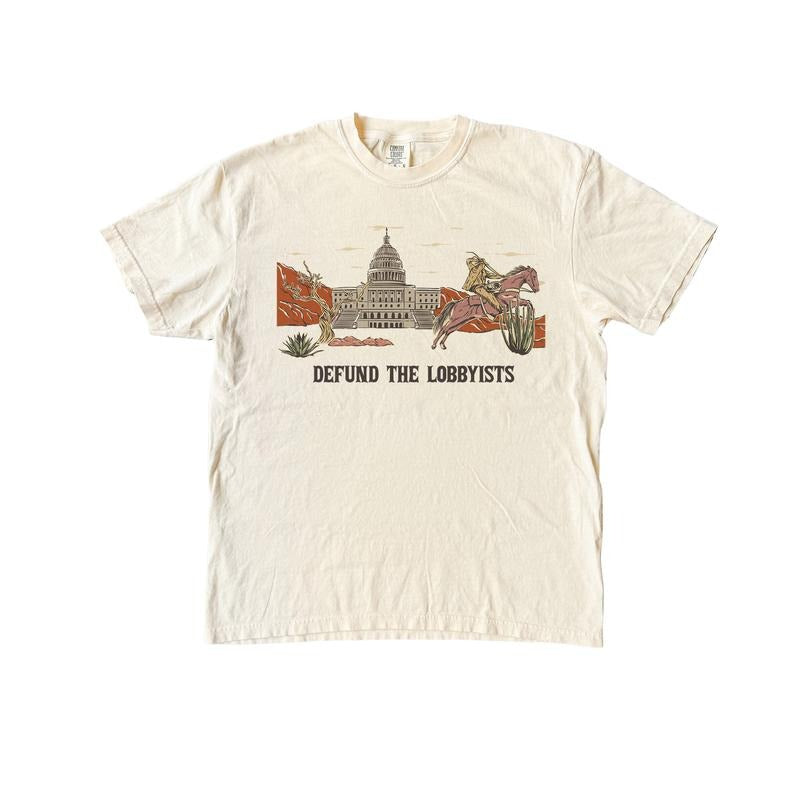 Defund the Lobbyist T-Shirt, Comfort Colors Funny Shirt, Political Shirt, Politics Shirt Hoodie, Sweatshirt