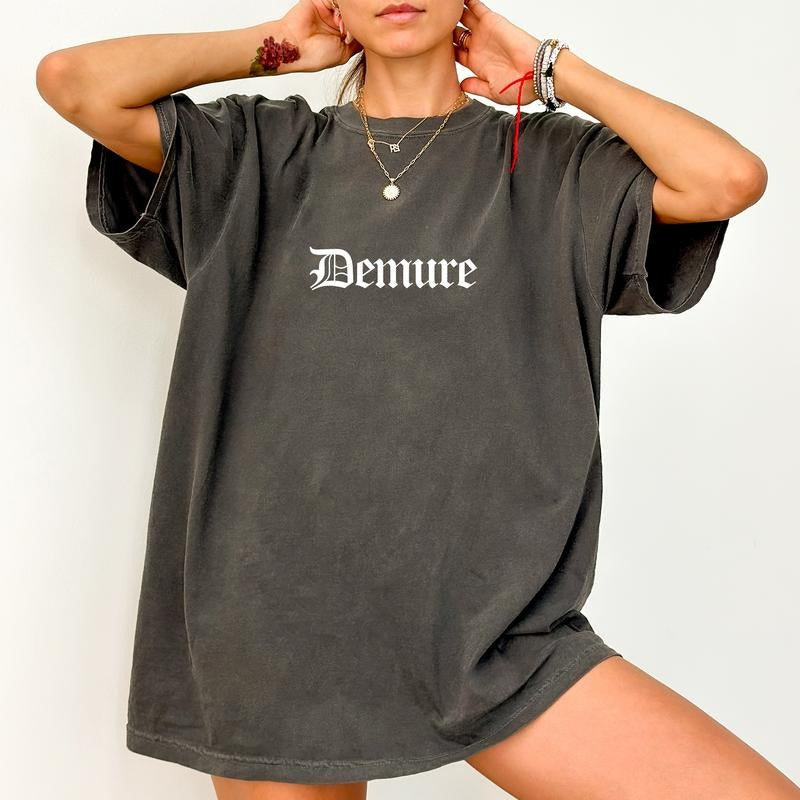 Demure Comfort Colors Shirt, Very Demure Unhinged Tees, Funny Vintage Style Graphic Oversized Tee, Retro Demure Women...