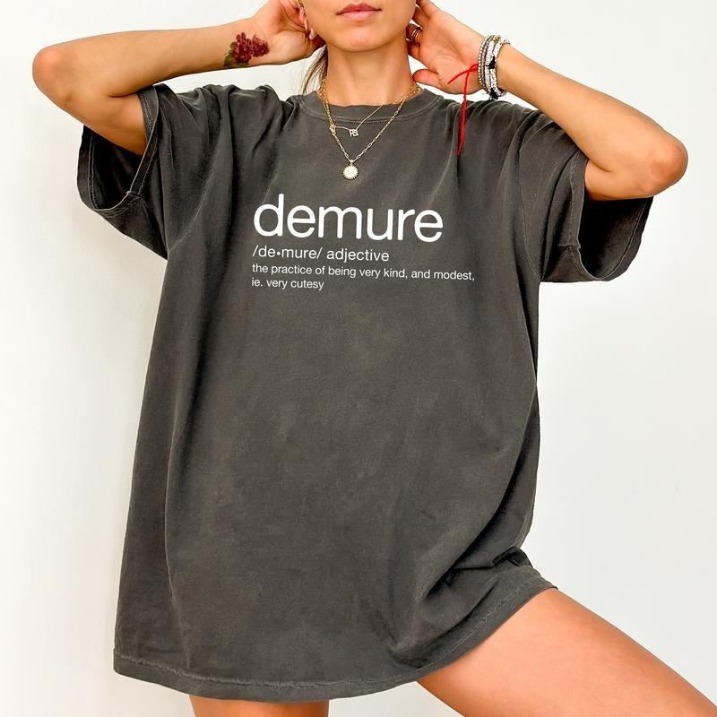 Demure Definition Shirt Comfort Colors, Cute & Modest Typography Graphic Tee Women, Very Mindful Printed Sweater, Funny...