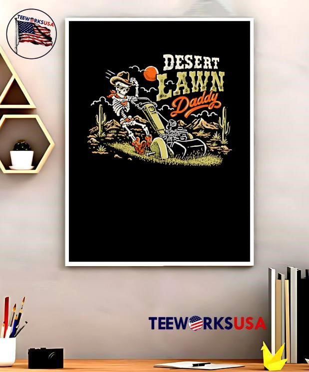 Desert Lawn Daddy Skeleton Mowing the Grass Graphic T-Shirt