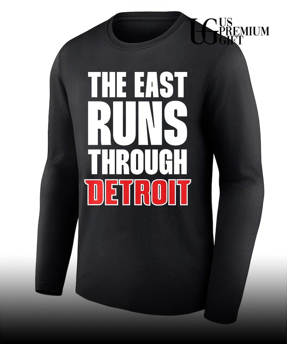Detroit Pistons The East Runs Through Detroit shirt