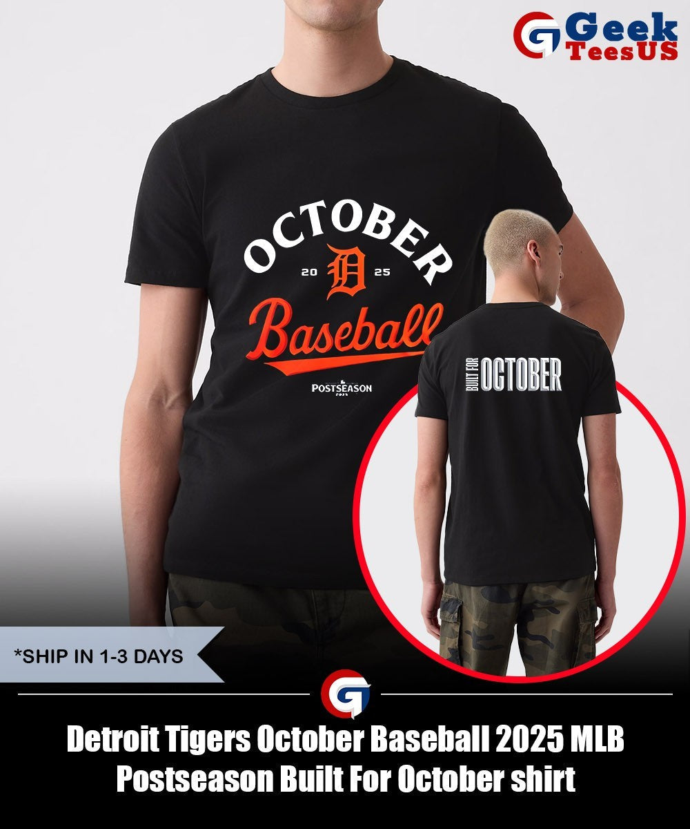 Detroit Tigers October Baseball 2025 MLB Postseason Built For October shirt