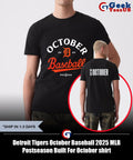 Detroit Tigers October Baseball 2025 MLB Postseason Built For October shirt