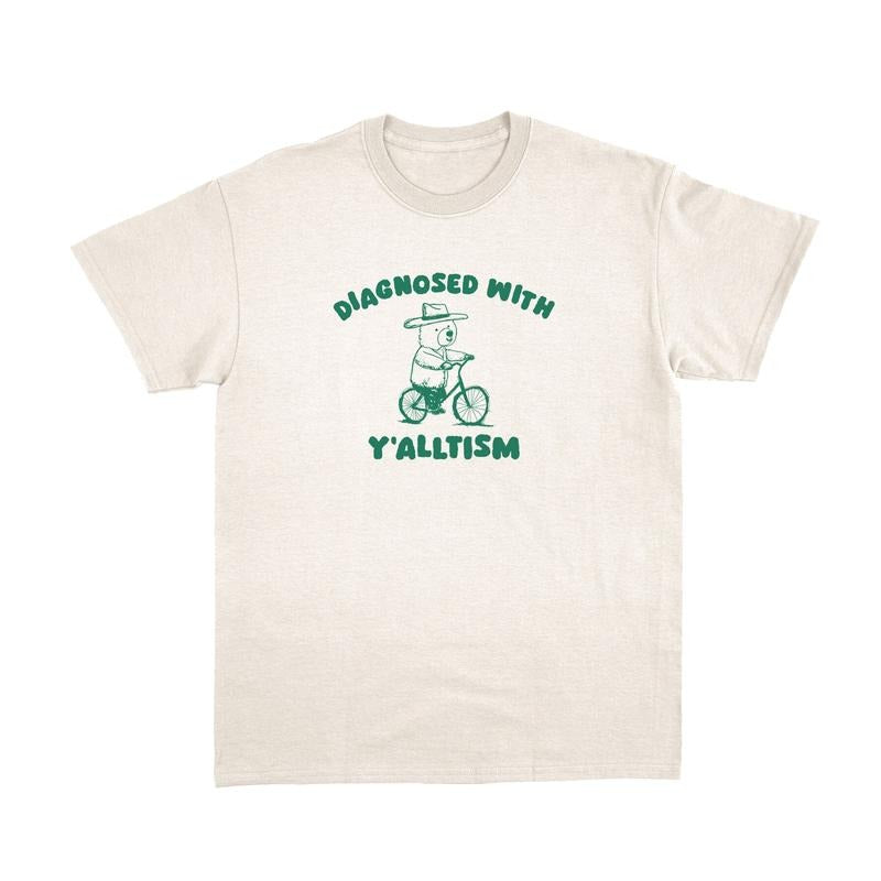 Diagnosed With Y'alltism Funny Cartoon Shirt, Meme T Shirt, Vintage Drawing T-Shirt, Unisex T-Shirt Hoodie, Sweatshirt