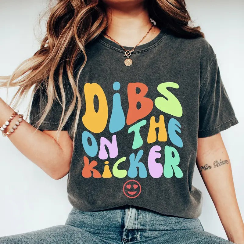 Dibs On The Kicker Shirt Football Girlfriend Tee Football Player Gift Game Day Shirt High School Football Shirt American...