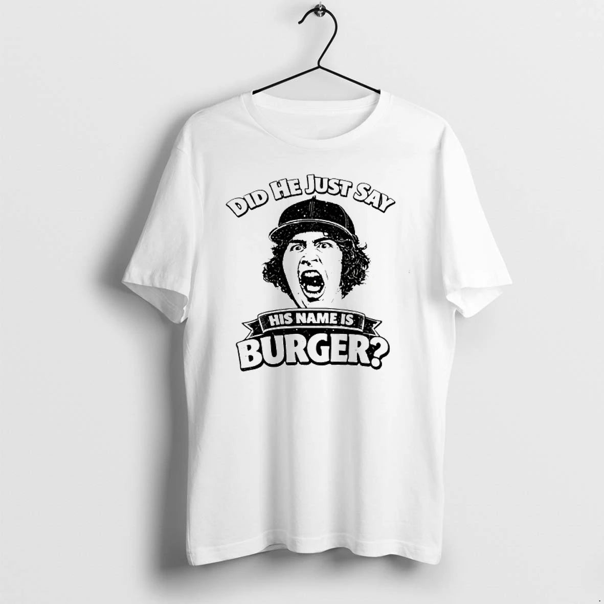 Did He Just Say His Name Is Burger Tshirts Sweater Hoodie, Sweatshirt | HypeDripTees.com