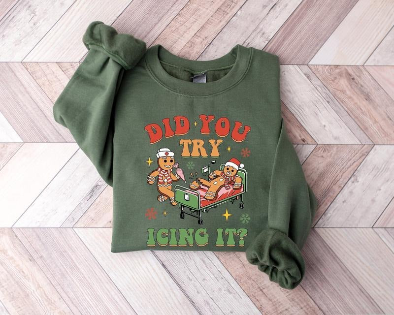 Did You Try Icing It Sweatshirt, School Nurse Christmas Sweater, Funny Cookies Xmas, Emergency Christmas Shirt, PICU Icu...