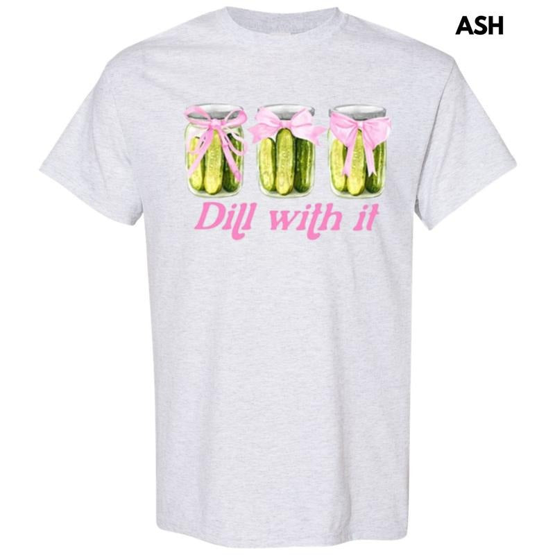 Dill With It Coquette Gildan Short Sleeve T-Shirt Hoodie, Sweatshirt | HypeDripTees.com