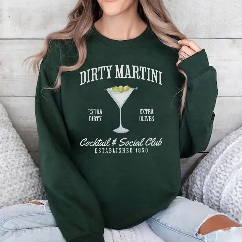 Dirty Martini Sweatshirt, Retro Cocktail and Social Club Shirt, Girls Club Crewneck, Signature Cocktail Sweatshirt Funny...