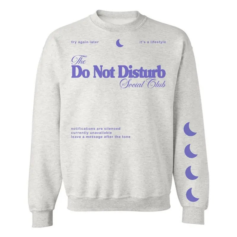 'Do Not Disturb Social Club' Crewneck Sweatshirt T-Shirts, Hoodie | HypeDripTees.com