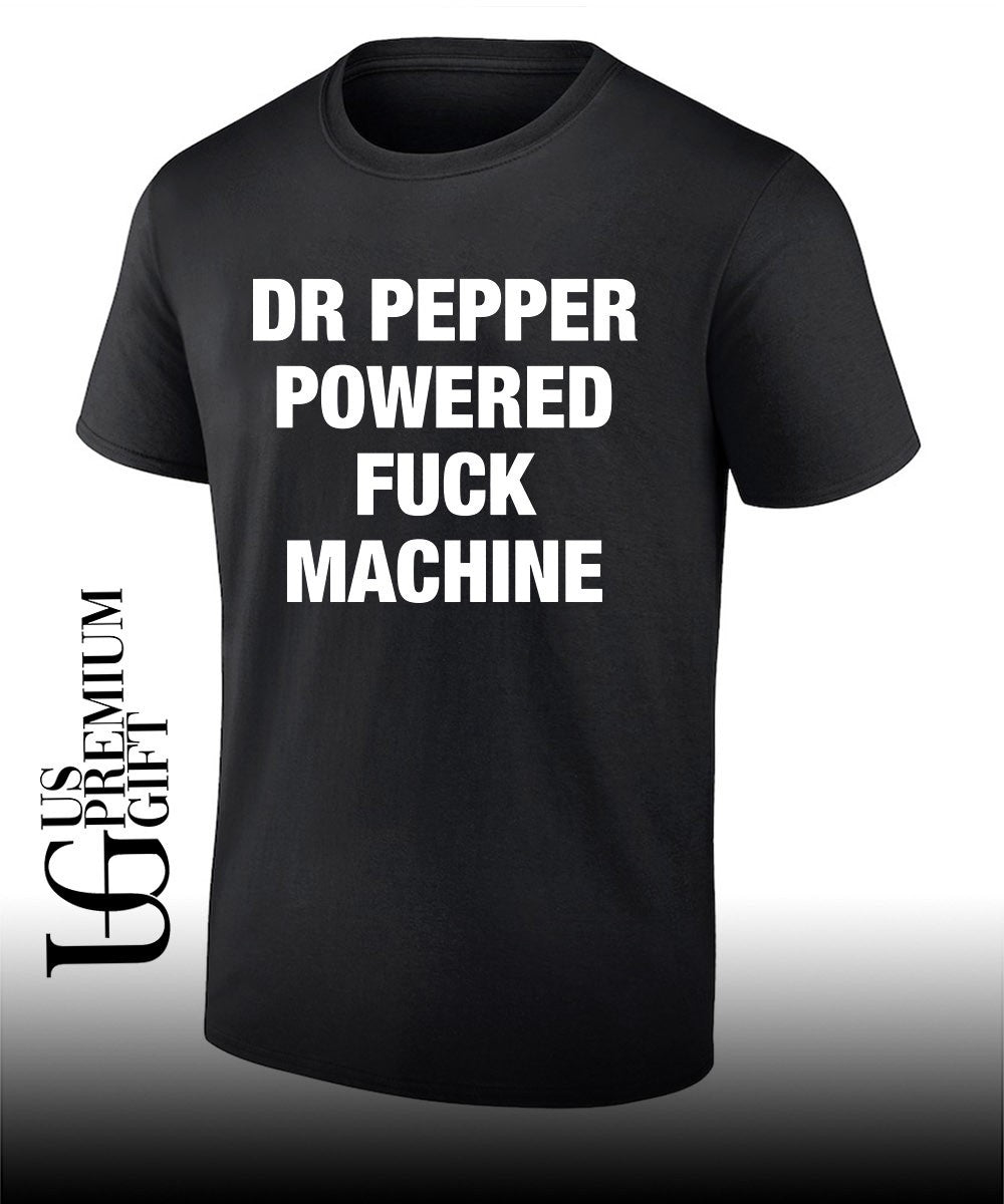 Doctor powered fuck machine shirt