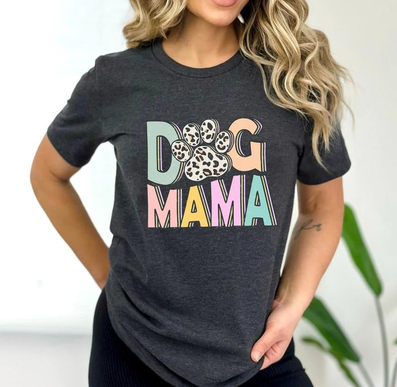 Dog Mama Shirt, Dog Mom Gift, Dog Mom Tee, Dog Lover Gift, Fur Mama Shirt, Pet Lover T Shirt, unishirt, gift for mom,...