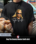 Dog The Bounty Hunter Swift shirt
