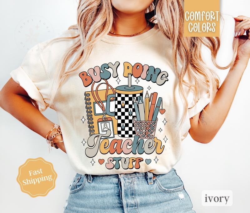 Doing Teacher Stuff Shirt Comfort Colors, Gift for Teacher Appreciation, Back To School Teach Shirt Oversized Crewneck...