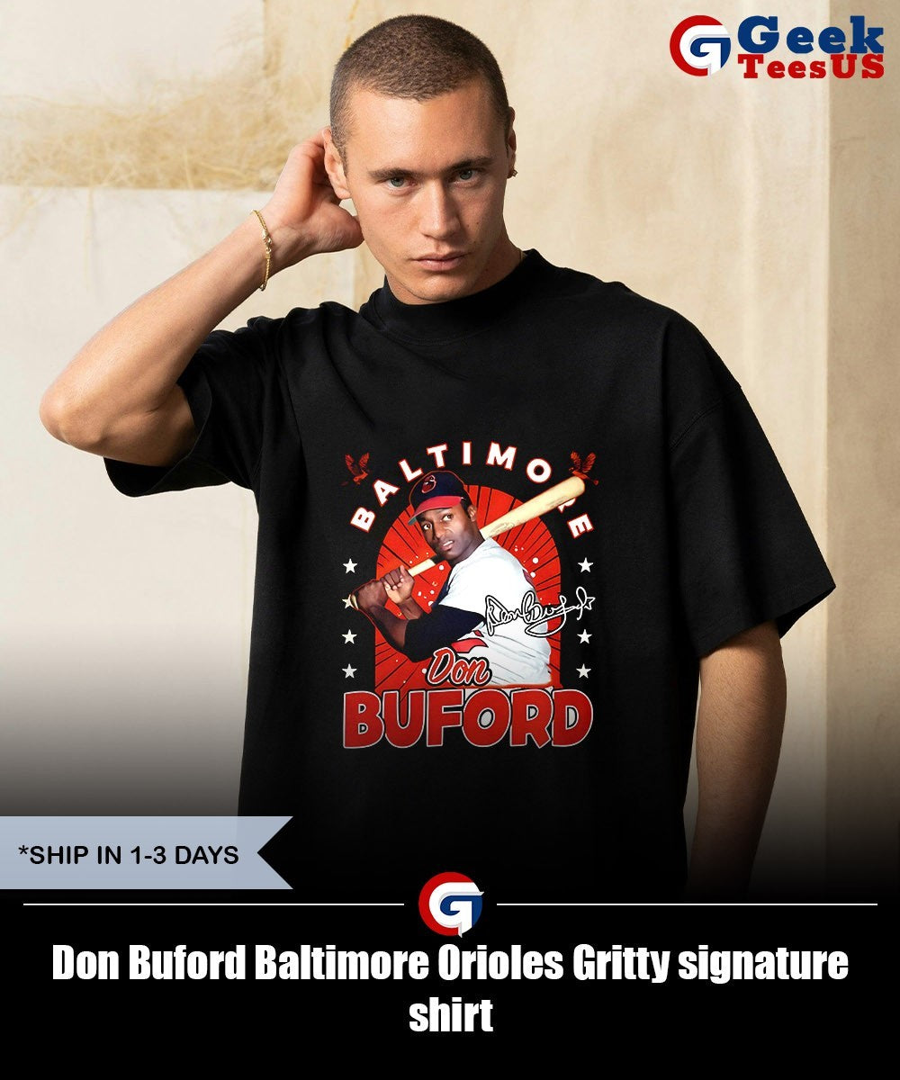 Don Buford Baltimore Orioles Gritty signature shirt
