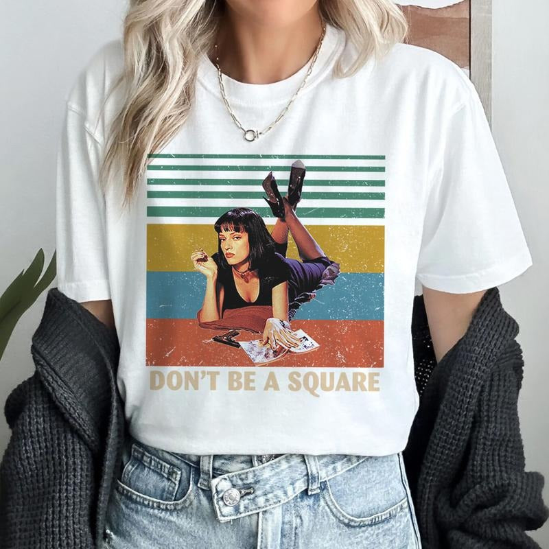 Don't Be A Square Mia Wallace Shirt Smoking Pulp Fiction Vintage Shirt Hoodie, Sweatshirt | HypeDripTees.com
