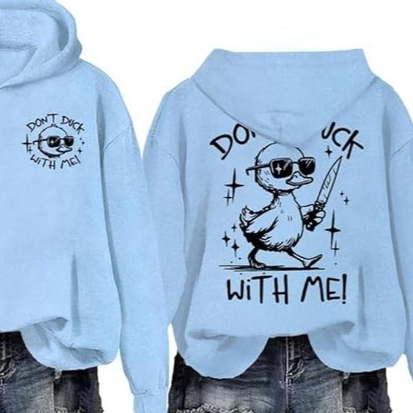 Don't Duck With Me Humor Hoodie Casual Street Style Fleece Pullover Hooded Sweatshirt Tops Trendy For Women For Men,...