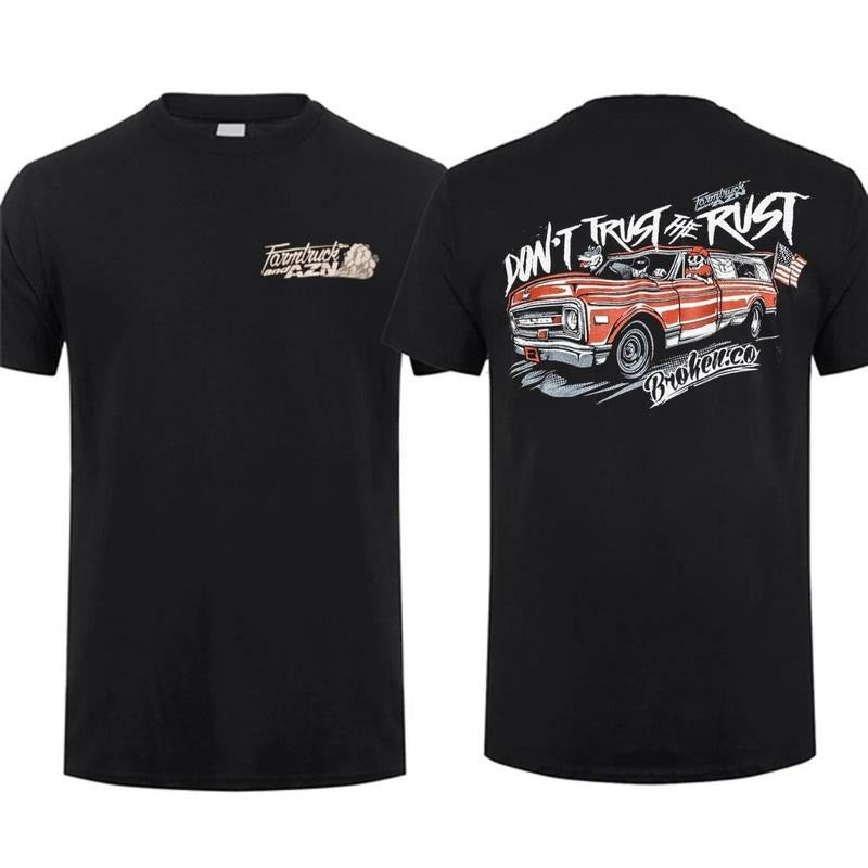 Don't Trust The Rust Farmtruck T-shirt For Men Gift For Farm Truck Gift For Dad Top Menswear Hoodie, Sweatshirt