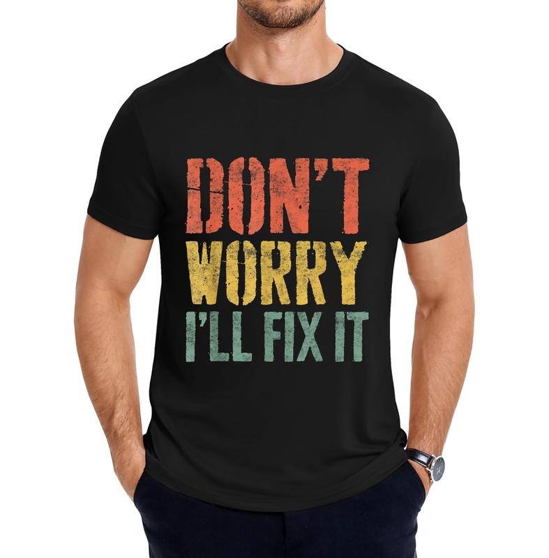 Don't Worry I'll Fix It T-Shirt Handyman Mechanic Shirt T-Shirt Graphic Streetwear Hoodie, Sweatshirt | HypeDripTees.com