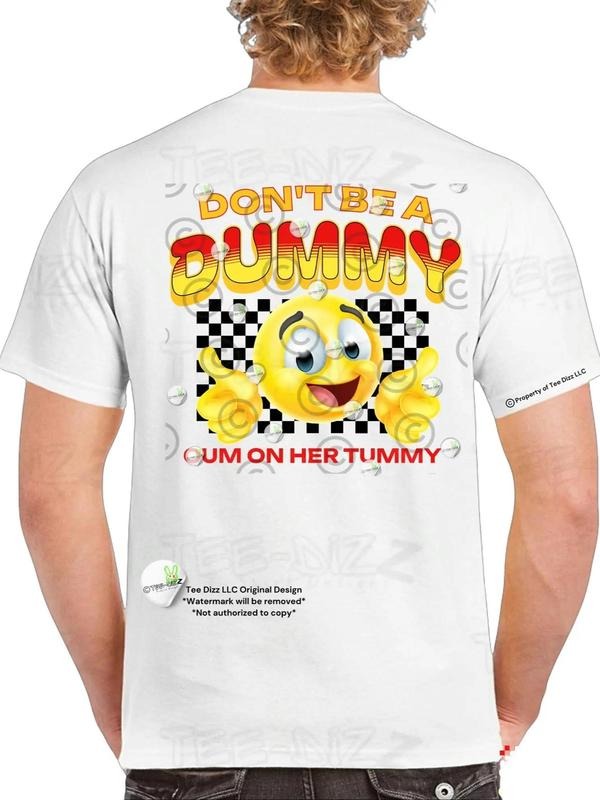 Don't be a Dummy - Men's funny T-shirt - Humor Hoodie, Sweatshirt | HypeDripTees.com
