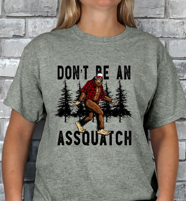 Don't be an Assquatch T-shirt Hoodie, Sweatshirt | HypeDripTees.com