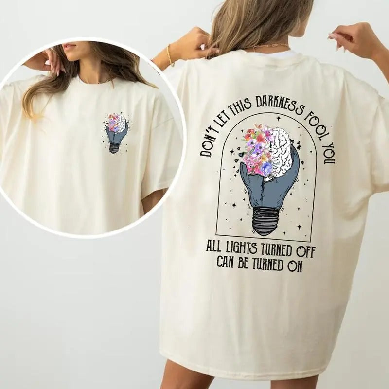 Don't let this Darkness Fool You , Mama Shirt, Women Tshirt Hoodie, Sweatshirt | HypeDripTees.com