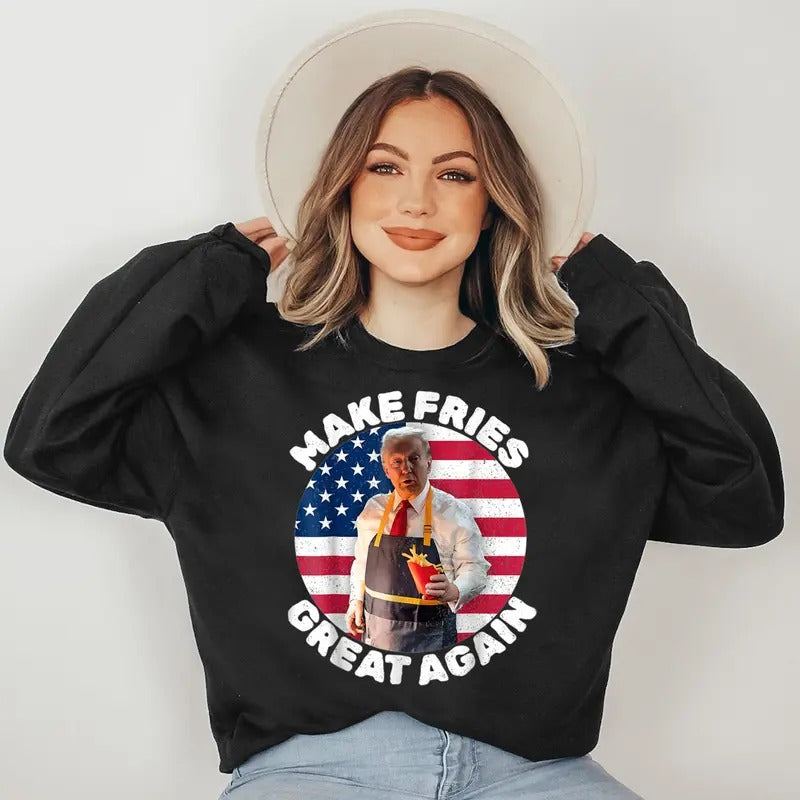 Donald Trump 2024 French Fry - Make French Fries Great Again Sweatshirt T-Shirts, Hoodie | HypeDripTees.com