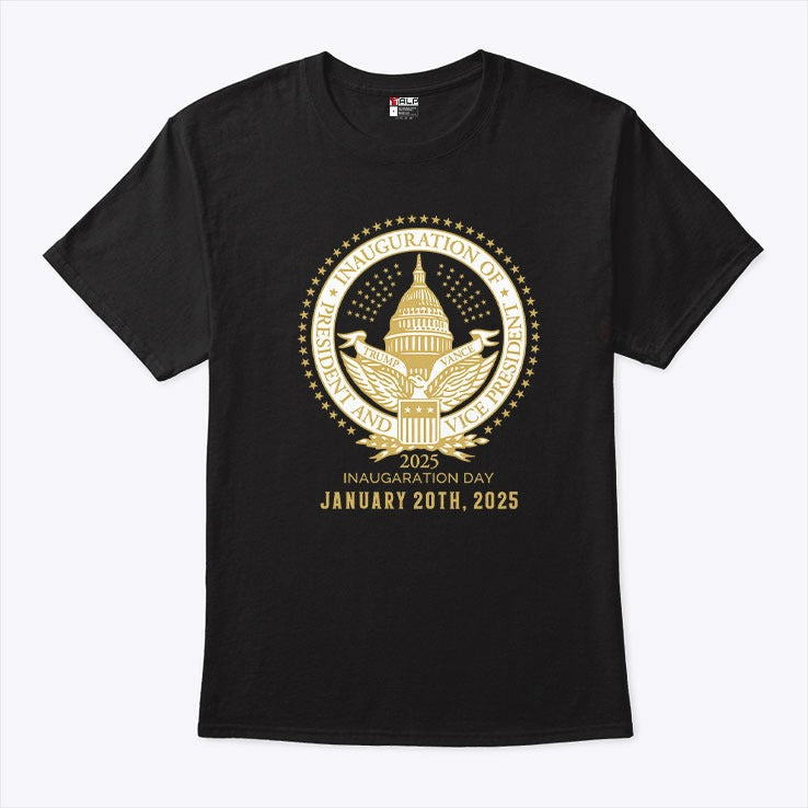 Donald Trump 47th Presidential Inauguration Day January 20 2025 Shirt
