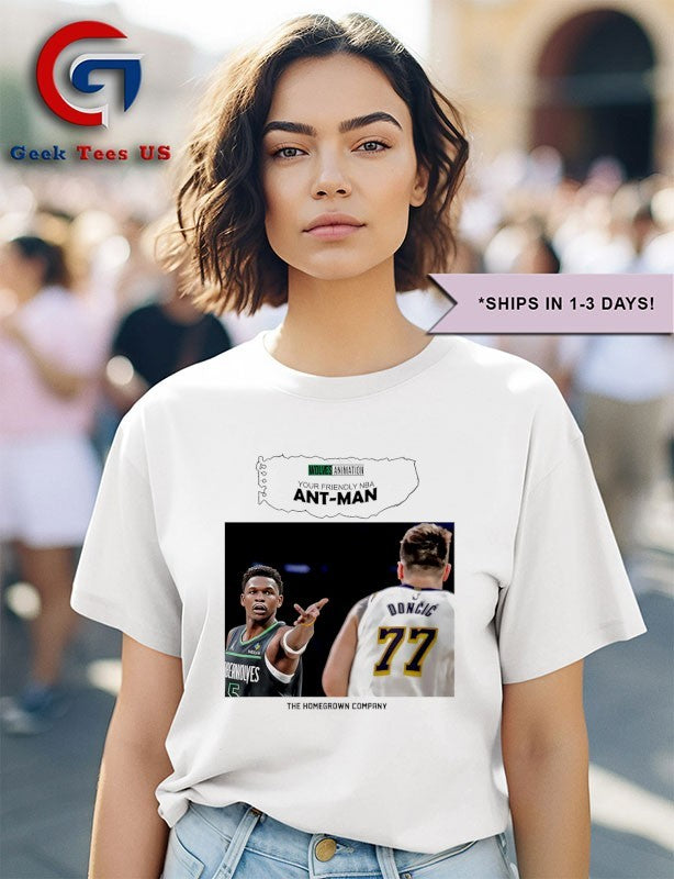 Doncic and Anthony Edwards Ant Man The Homegrown Company ahirt
