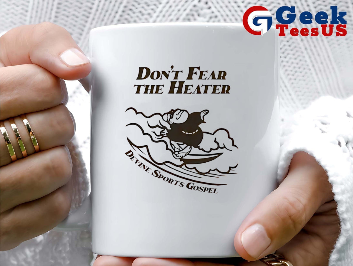 Don’t fear the heater San Diego Padres shirt
