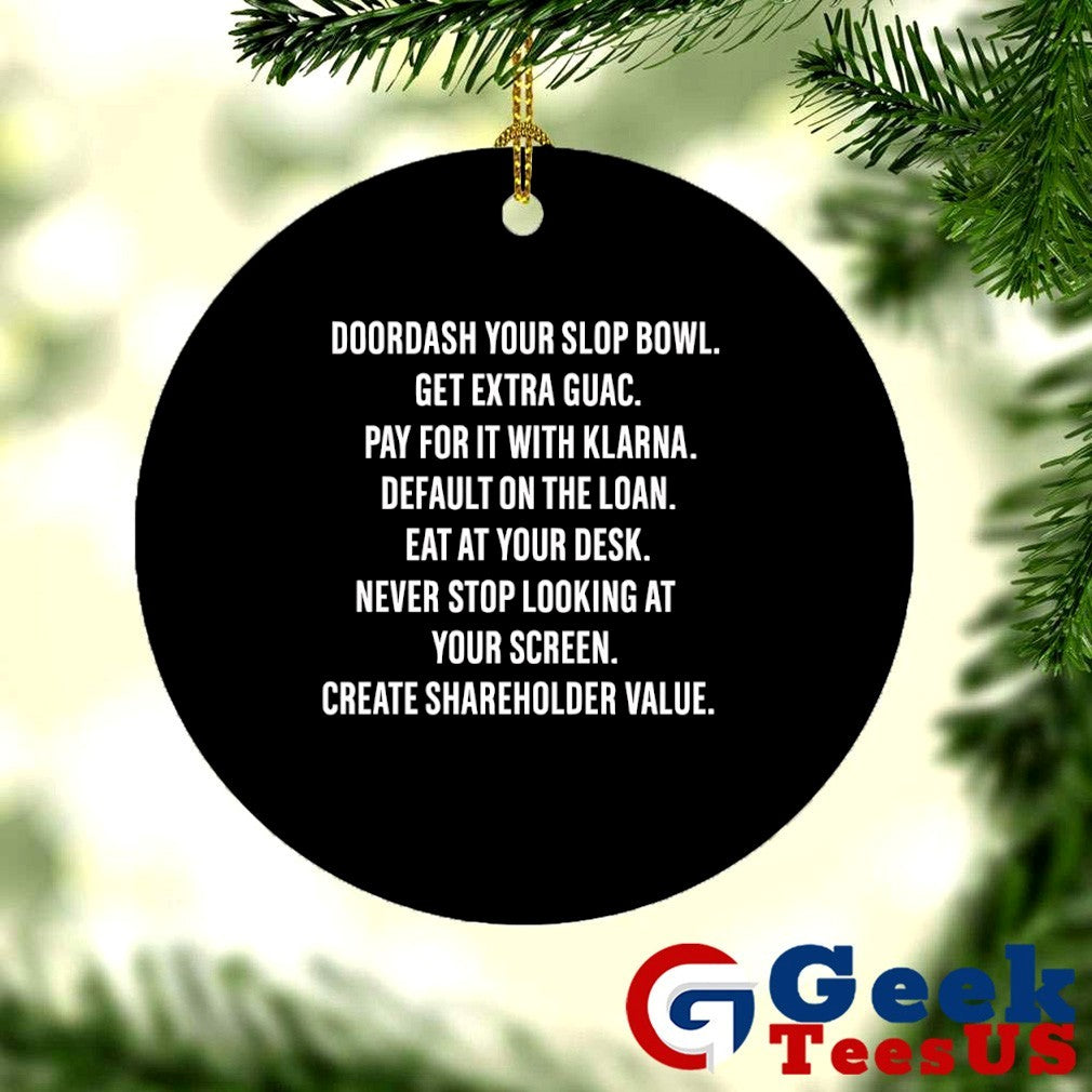 Doordash your slop bowl get extra guac pay for it with klarna shirt