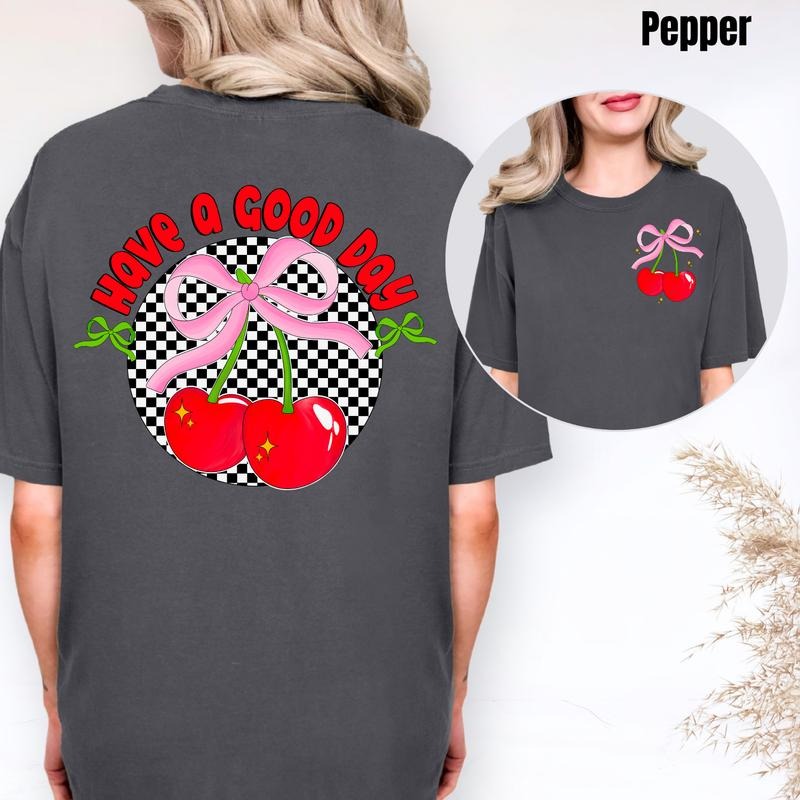 Double Cherry Good Day Comfort Colors T-Shirt 'NLB' Hoodie, Sweatshirt | HypeDripTees.com