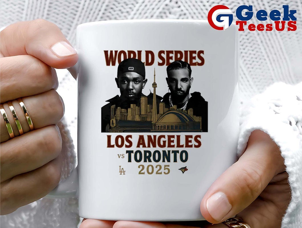 Drake vs Kendrick World Series 2025 Los Angeles vs Toronto Blue Jays MLB shirt
