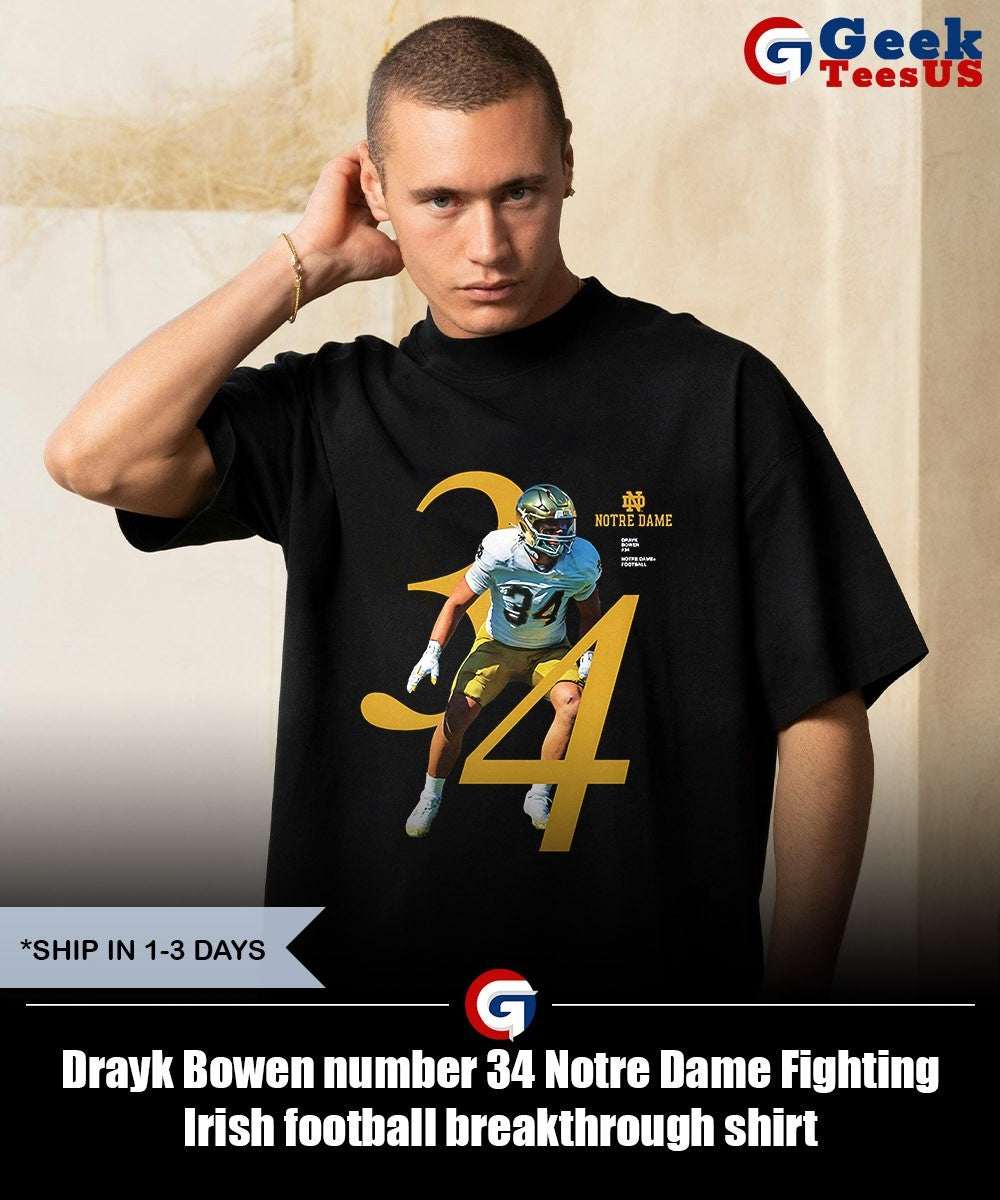 Drayk Bowen number 34 Notre Dame Fighting Irish football breakthrough shirt