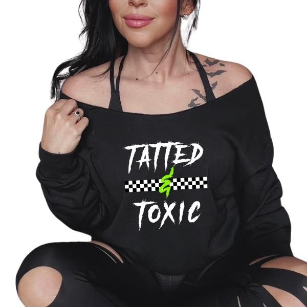 Drop Shoulder Black Sweatshirt with 'Tatted & Toxic' Words | Grunge, Edgy Alt | Perfect for Troublemakers & Tattoo Lovers...