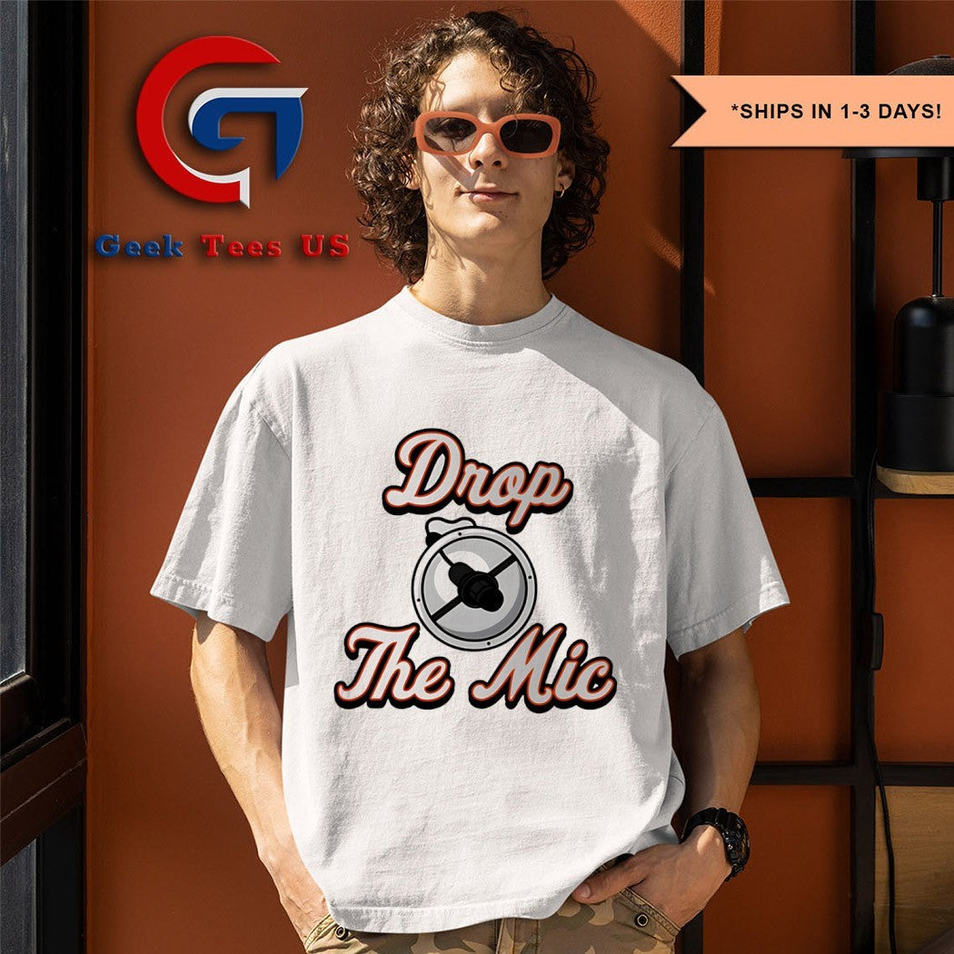 Drop The Mic shirt